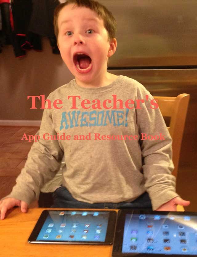 Teachers Awesome Apps Guide and Resource Book